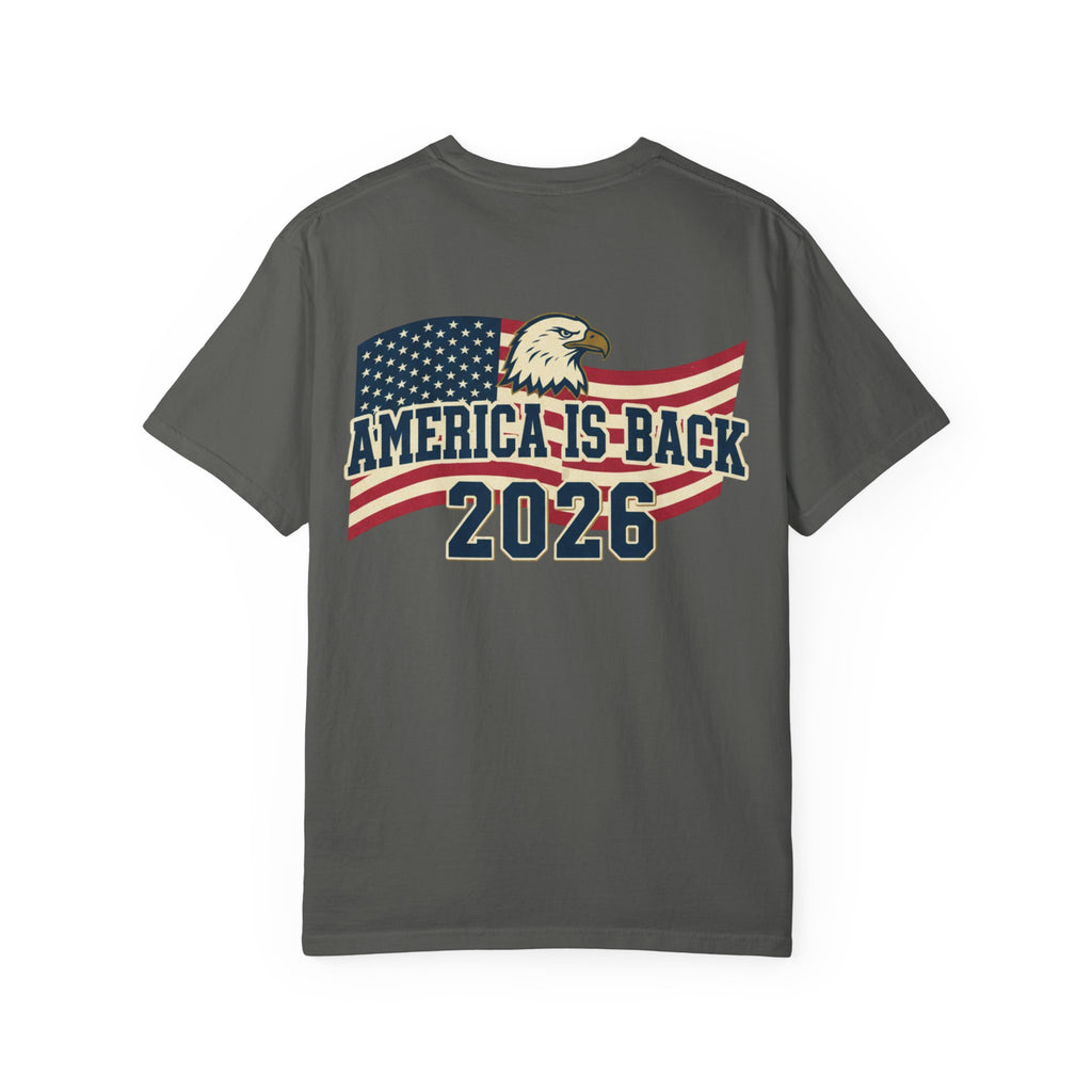 AMERICA IS BACK 2026 T-SHIRT !!