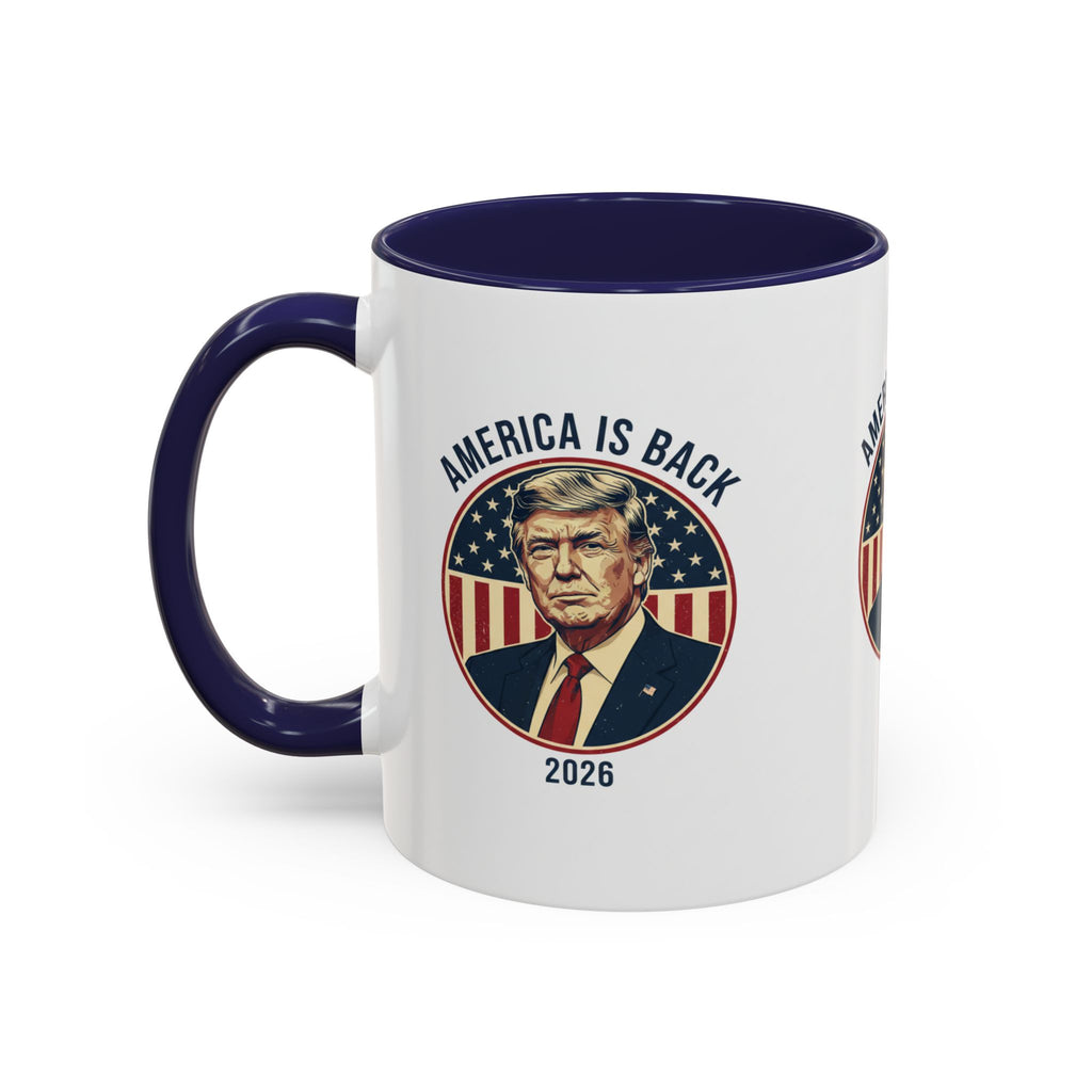 America Is Back 2026 Accent Coffee Mug — Patriotic Trump Campaign Ceramic Mug